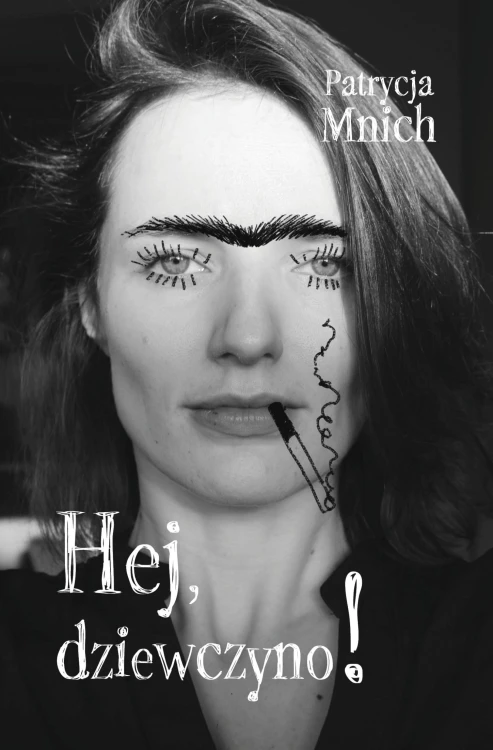 Hej, dziewczyno!, Paulina Mnich