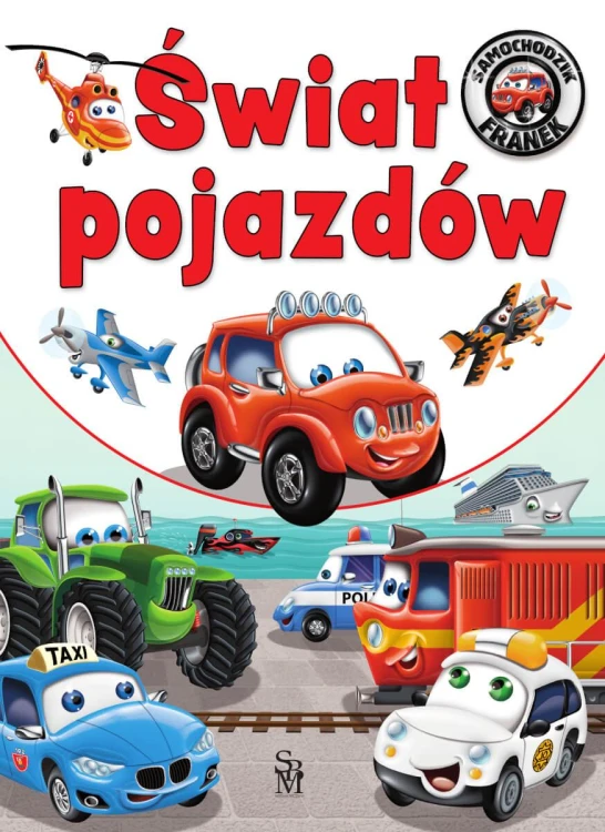 Świat pojazdów. Samochodzik Franek