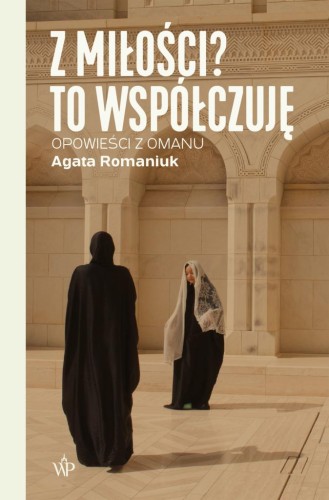 Z miłości? To współczuję wyd. 2026, Agata Romaniuk