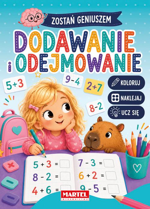 Dodawanie i odejmowanie z naklejkami. Zostań...