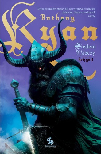 Siedem Mieczy. Księga 1, Anthony Ryan