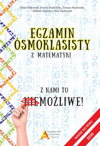 Egzamin ósmoklasisty z matematyki Z nami to...