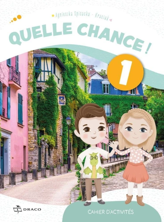Quelle chance ! 1 zeszyt ćwiczeń