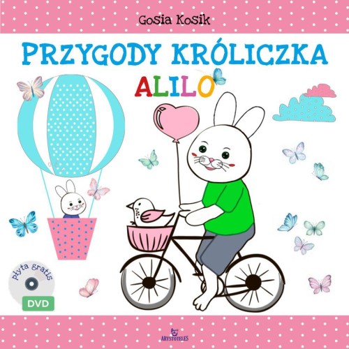 Przygody króliczka Alilo + DVD, Gosia Kosik