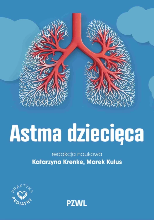 Astma dziecięca, Katarzyna Krenke,Marek Kulus