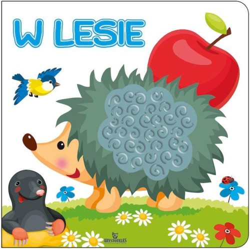 W lesie. Książeczka sensoryczna, Jarek Żukowski