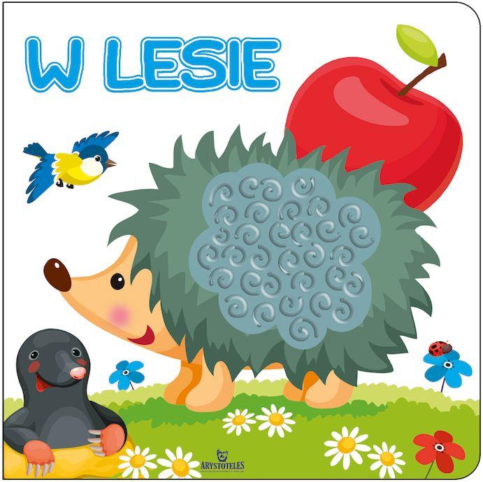 W lesie. Książeczka sensoryczna, Jarek Żukowski