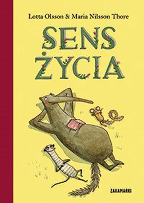 Sens życia. Mrówkojad i orzesznica, Lotta Olsson