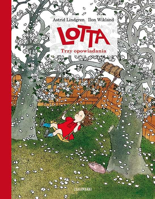Lotta. trzy opowiadania, Astrid Lindgren
