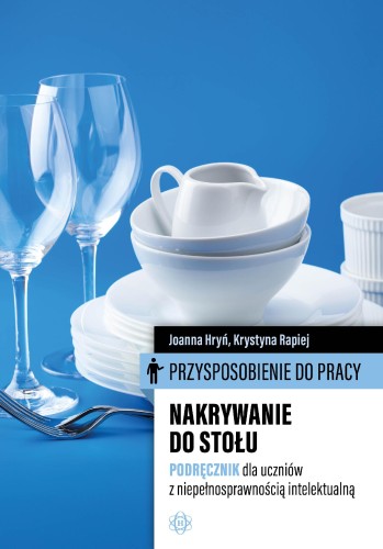 Przysposobienie do pracy Nakrywanie do stołu...