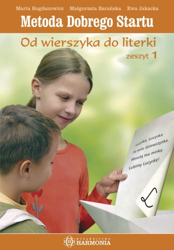 Metoda Dobrego Startu Od wierszyka do literki...