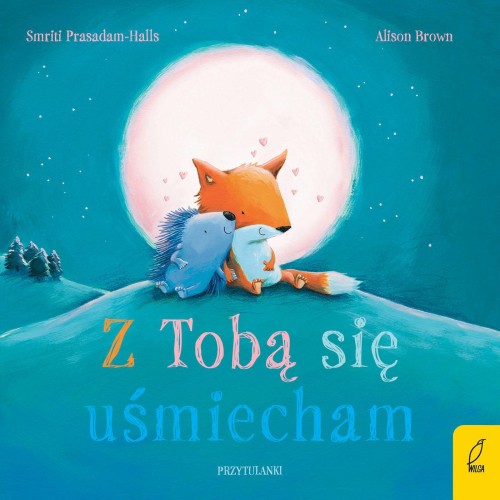 Z tobą się uśmiecham. Przytulanki