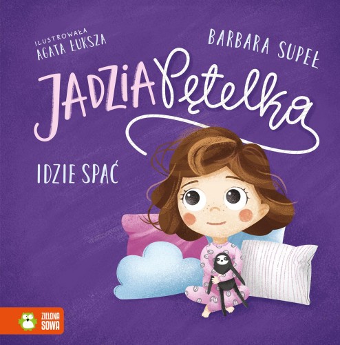 Jadzia Pętelka idzie spać. Jadzia Pętelka