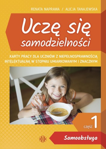 Uczę się samodzielności część 1 Samoobsługa....
