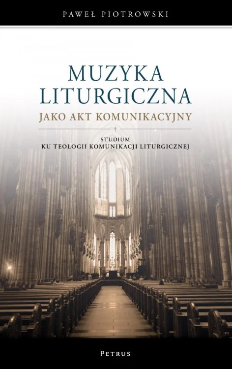Muzyka liturgiczna jako akt komunikacyjny