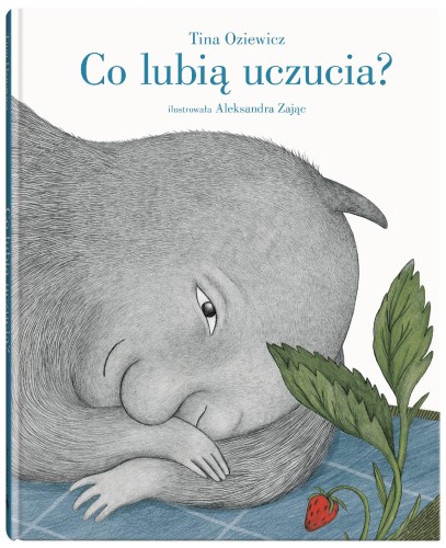 Co lubią uczucia?, Tina Oziewicz