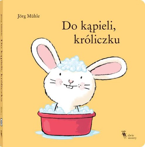 Do kąpieli, króliczku, Jörg Mühle