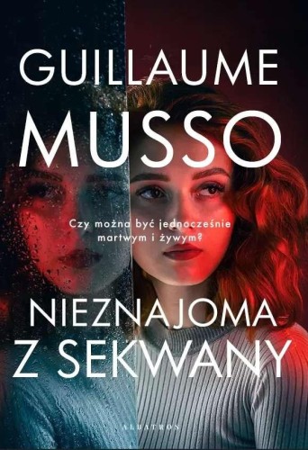 Nieznajoma z Sekwany, Guillaume Musso