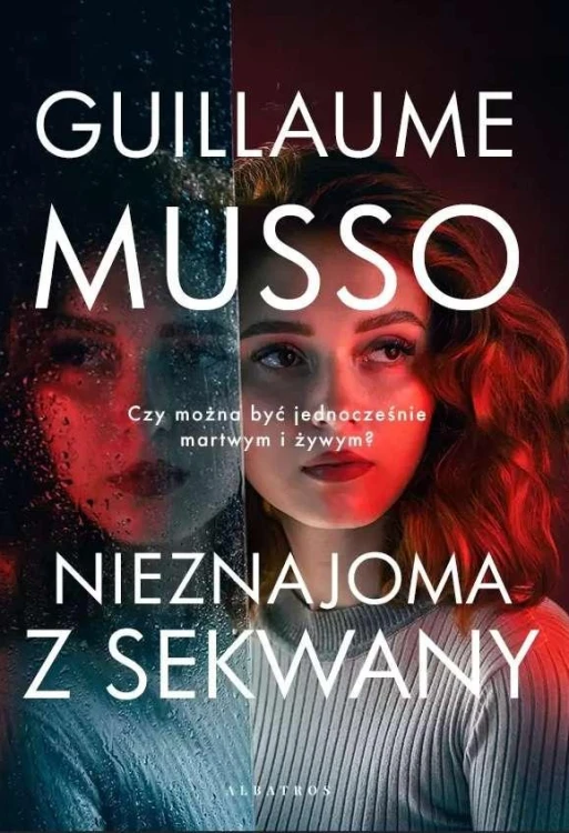Nieznajoma z Sekwany, Guillaume Musso