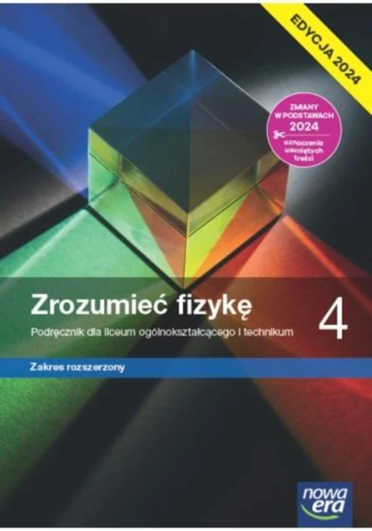 Nowa fizyka zrozumieć fizykę podręcznik 4...