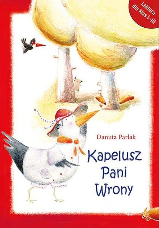 Kapelusz pani Wrony wyd. 3, Danuta Parlak