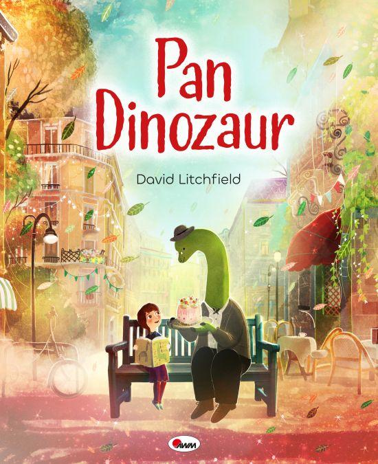Pan dinozaur. Picturebook, David Litchfield
