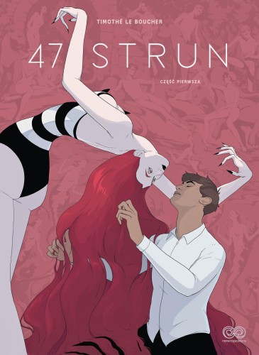 47 strun. Tom 1, Timothe Le Boucher