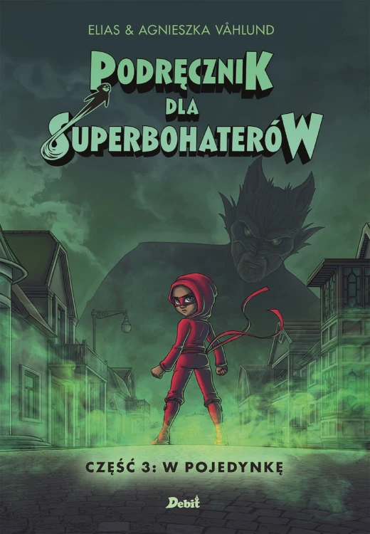 W pojedynkę. Podręcznik dla Superbohaterów....