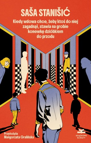 Kiedy wdowa chce, żeby ktoś do niej zagadnął,...