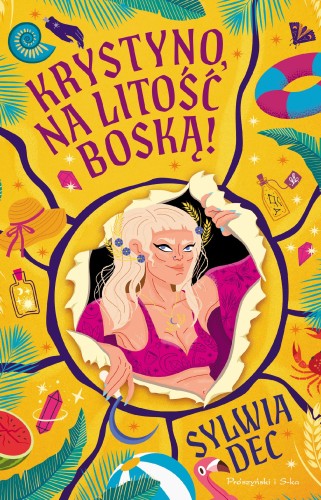 Krystyno, na litość boską! Tom 2, Sylwia Dec