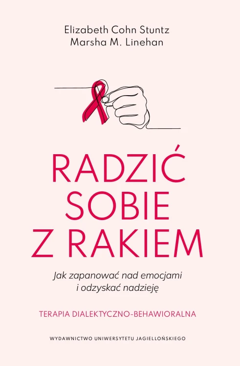 Radzić sobie z rakiem. Jak zapanować nad...