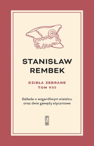 Ballada o wzgardliwym wisielcu oraz dwie...