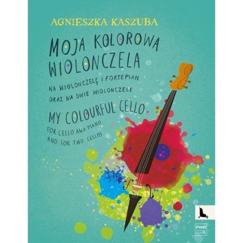 Kaszuba,A. Moja kolorowa wiolonczela na...
