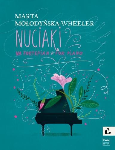 Mołodyńska-Wheeler,M. Nuciaki na fortepian