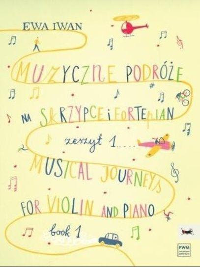 Iwan,E. Muzyczne podróże na skrzypce i...