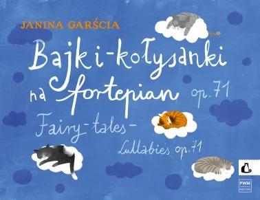 Garścia,J. Bajki-kołysanki na fortepian