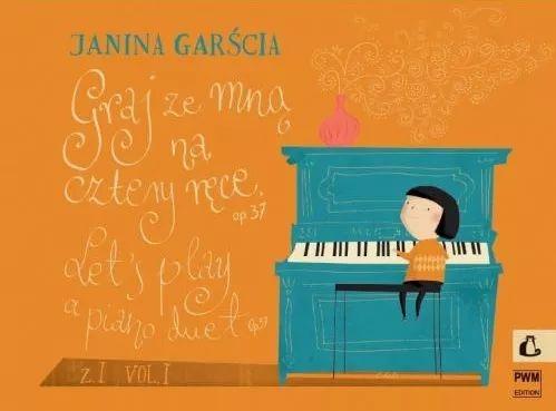 Garścia,J. Graj ze mną na cztery ręce cz.1 -...