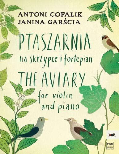 COFALIK,A.,GARŚCIA,J. PTASZARNIA NA SKRZYPCE I...