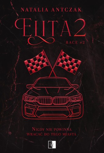 Elita. Race. Tom 2, Natalia Antczak
