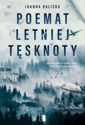 Poemat letniej tęsknoty, Joanna Balicka