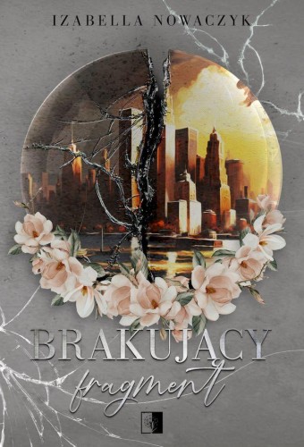 Brakujący fragment, Izabella Nowaczyk