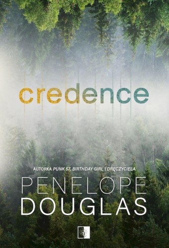 Credence, Penelope Douglas
