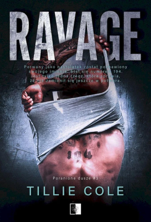 Ravage. Poranione dusze. Tom 3, Tillie Cole