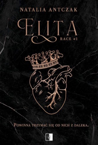 Elita. Race. Tom 1, Natalia Antczak