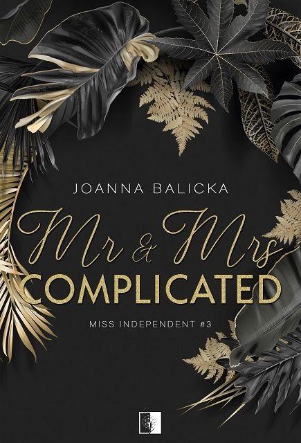 Mr & Mrs Complicated. Miss Independent. Tom 3...