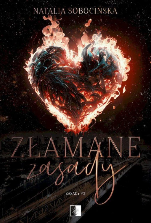 Złamane zasady. Zasady. Tom 3, Natalia Sobocińska