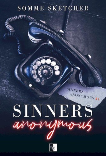 Sinners Anonymous. Tom 1, Somme Sketcher