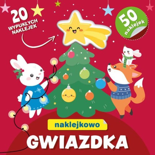 Gwiazdka. Naklejkowo, Opracowanie zbiorowe