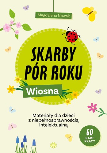 Skarby pór roku Wiosna Materiały dla dzieci z...