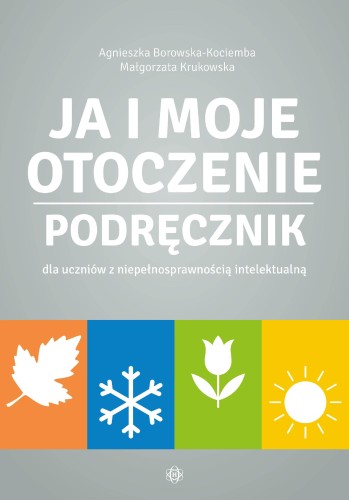 Ja i moje otoczenie Podręcznik dla uczniów z...
